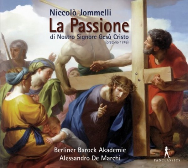 Jommelli - La Passione di Nostro Signore Gesu Cristo | Pan Classics PC10376