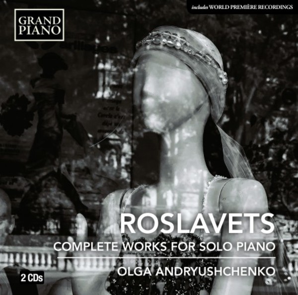Roslavets - Complete Works for Solo Piano | Grand Piano GP74344