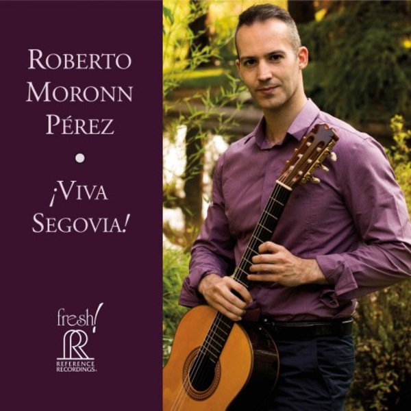 Viva Segovia! | Reference Recordings FR723