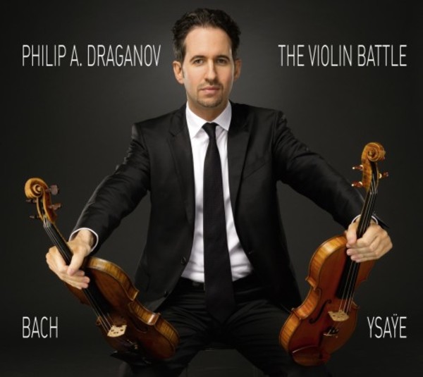 Bach & Ysaye: The Violin Battle