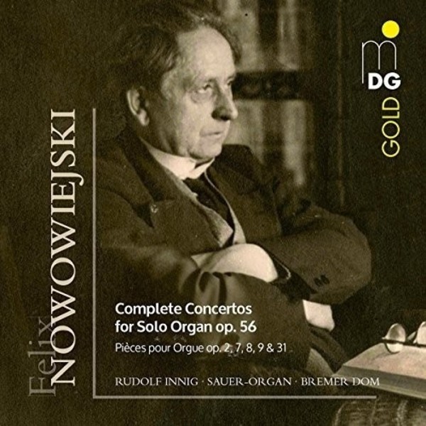 Nowowiejski - Complete Concertos for Solo Organ op.56