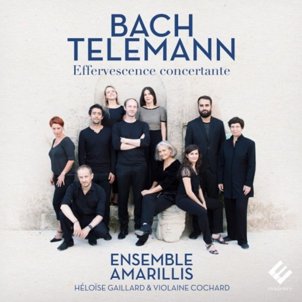 Bach & Telemann: Effervescence concertante