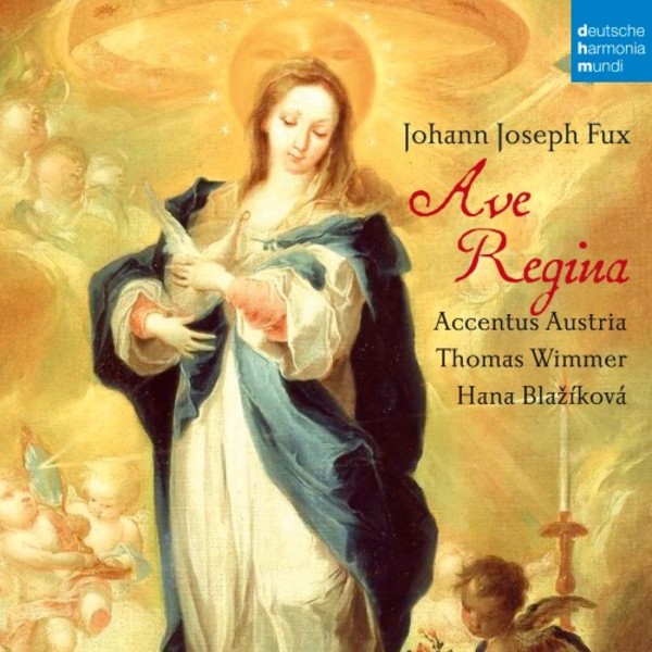 Fux - Ave Regina | Deutsche Harmonia Mundi (DHM) 88985411892