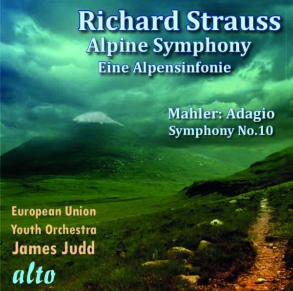 R Strauss - Eine Alpensinfonie; Mahler - Adagio (Symphony no.10)