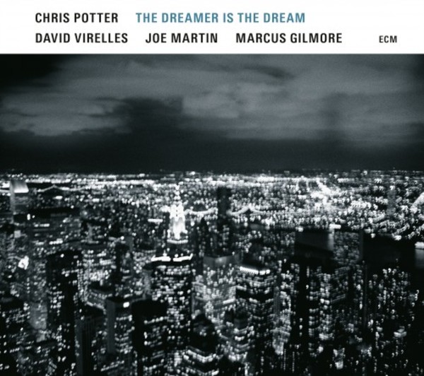 Chris Potter - The Dreamer is the Dream (LP)