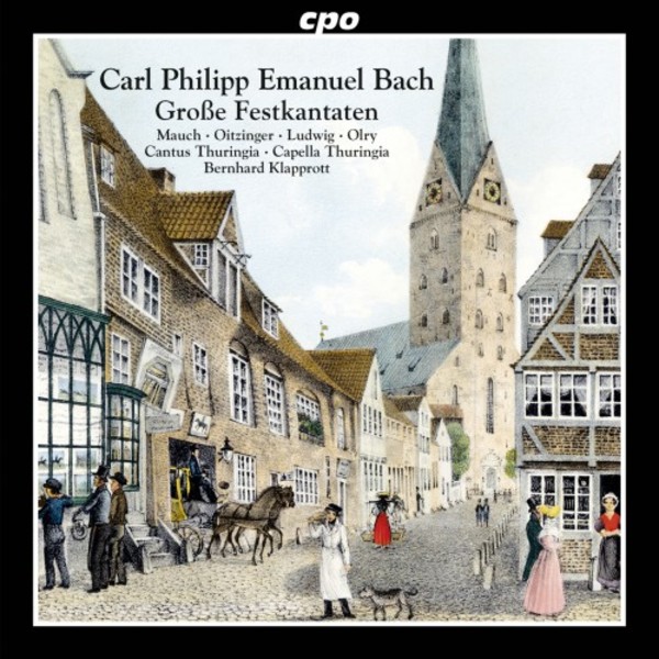 CPE Bach - Great Festive Cantatas