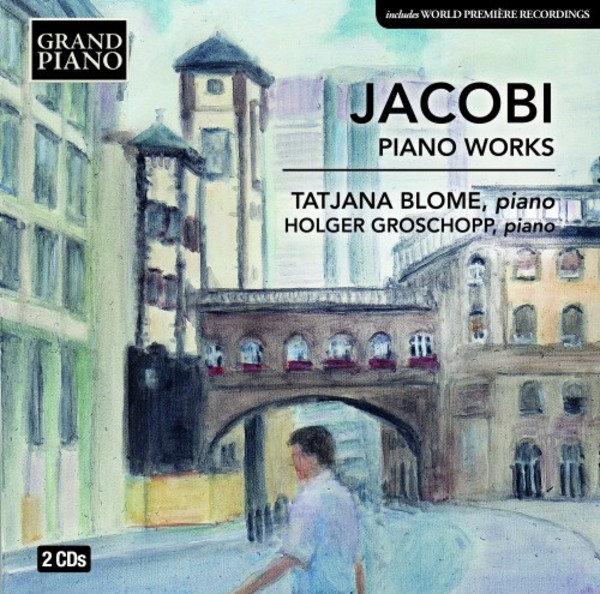 Wolfgang Jacobi - Piano Works | Grand Piano GP72627