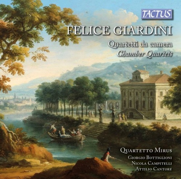 Felice Giardini - Chamber Quartets | Tactus TC710701