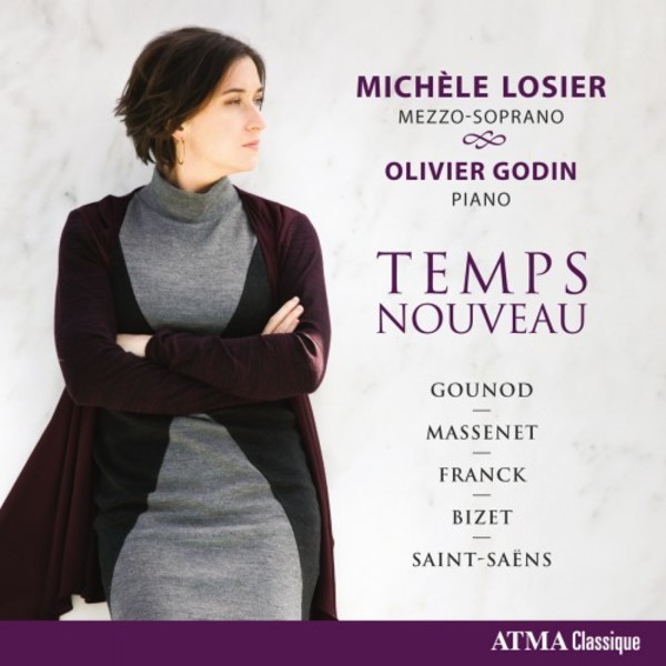 Temps nouveau: Melodies by Gounod, Massenet, Franck, Bizet & Saint-Saens
