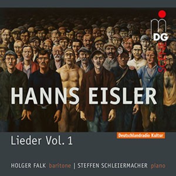 Eisler - Lieder & Ballads Vol.1 | MDG (Dabringhaus und Grimm) MDG6132001