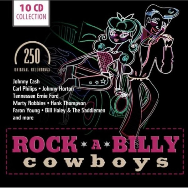 Rock-A-Billy Cowboys: 250 Original Recordings | Documents 600014