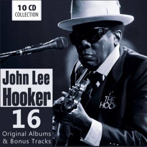 John Lee Hooker: 16 Original Albums & Bonus Tracks