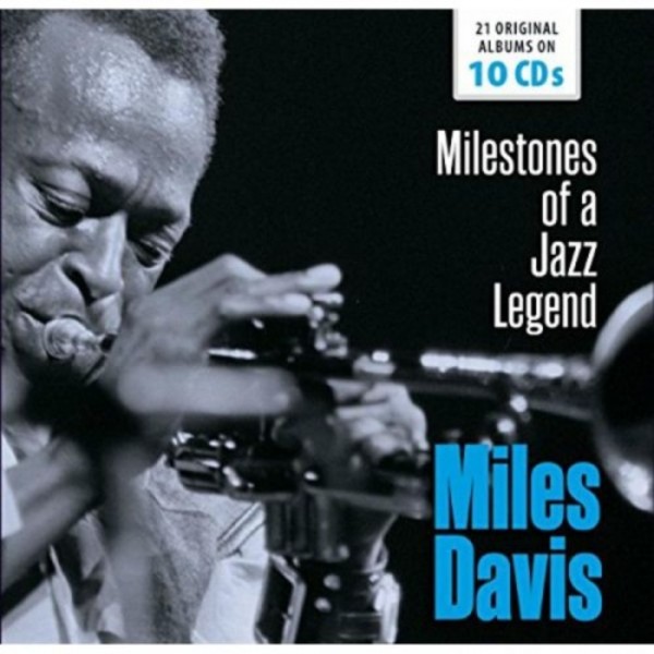 Miles Davis: Milestones of a Jazz Legend
