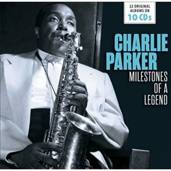 Charlie Parker: Milestones of a Legend | Documents 600312