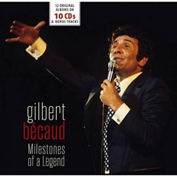 Gilbert Becaud: Milestones of a Legend