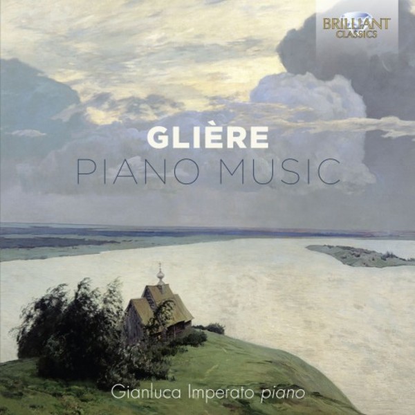 Gliere - 25 Preludes & other Piano Music | Brilliant Classics 95296