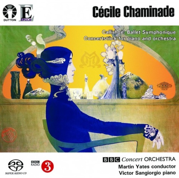 Chaminade - Callirhoe, Concertstuck for piano & orchestra | Dutton - Epoch CDLX7339