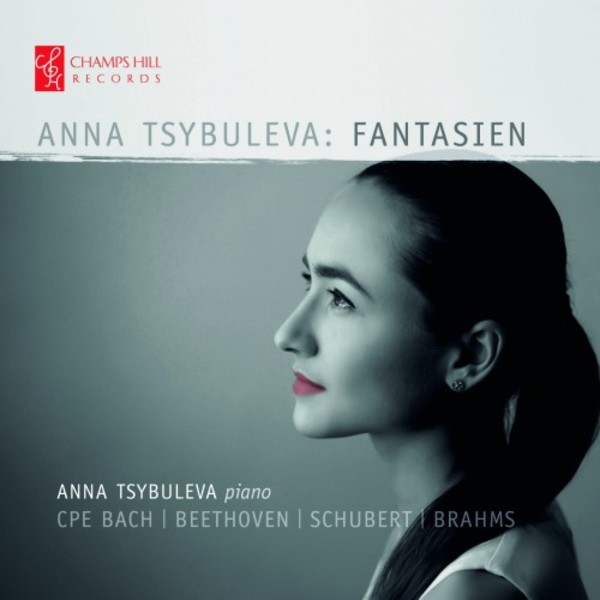 Anna Tsybuleva: Fantasien | Champs Hill Records CHRCD131
