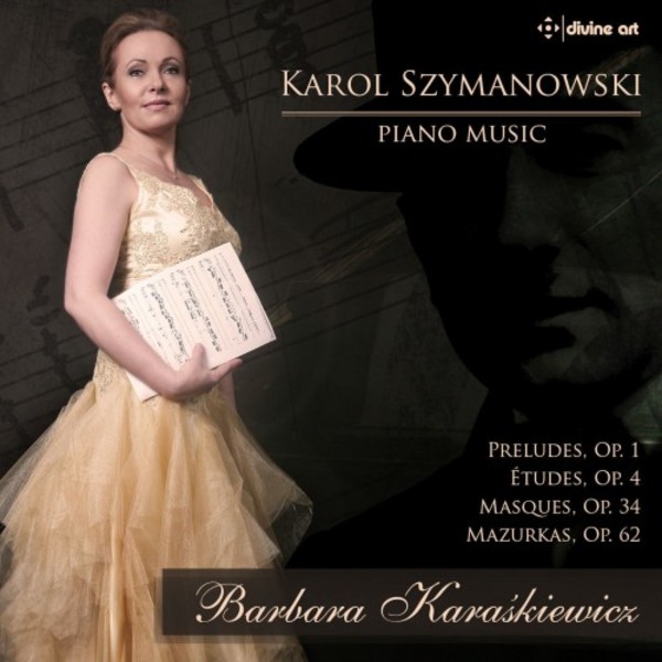 Szymanowski - Piano Music | Divine Art DDA25151