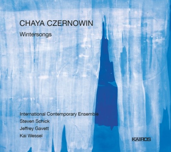 Chaya Czernowin - Wintersongs | Kairos 0015008KAI