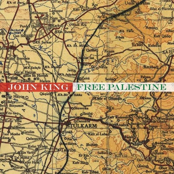 John King - Free Palestine | New World Records NW80786