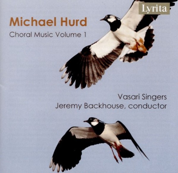 Michael Hurd - Choral Music Vol.1