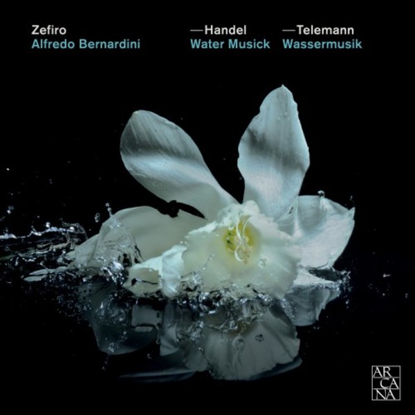 Handel & Telemann - Water Music | Arcana A432