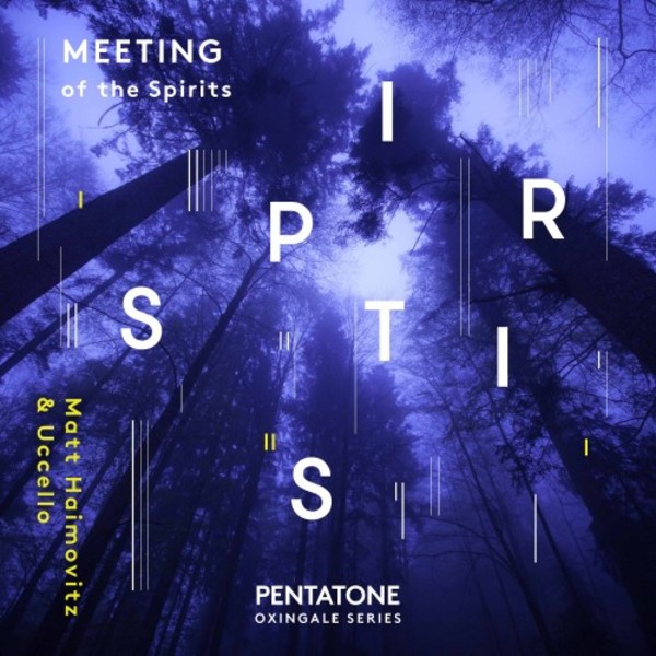 Meeting of the Spirits | Pentatone PTC5186659