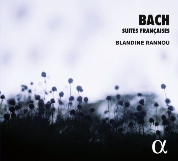 JS Bach - French Suites | Alpha ALPHA328