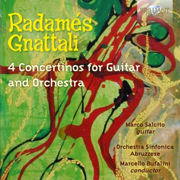 Gnattali - 4 Concertinos for Guitar and Orchestra | Brilliant Classics 95491
