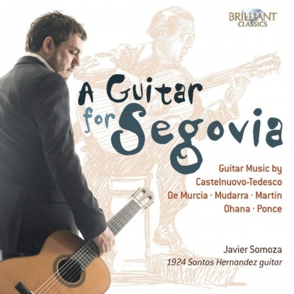A Guitar for Segovia | Brilliant Classics 95487