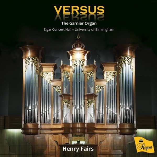 Versus: The Garnier Organ, Elgar Concert Hall, University of Birmingham