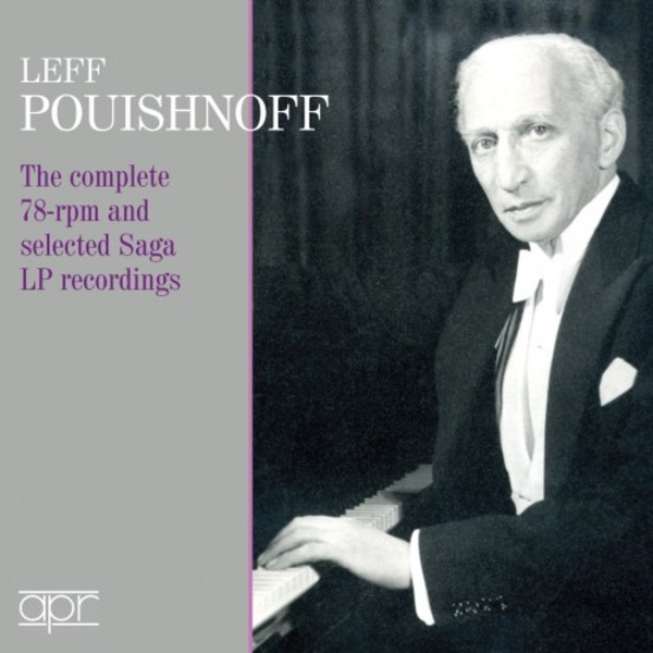 Leff Pouishnoff: Complete 78rpm & selected Saga LP recordings | APR APR6022