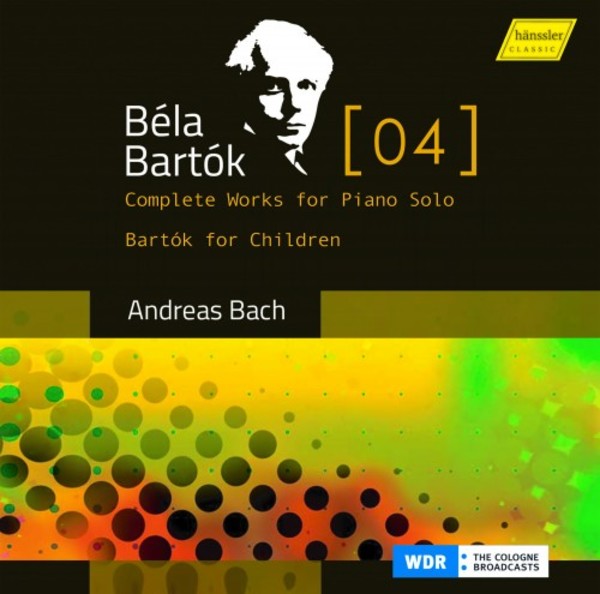 Bartok - Complete Works for Solo Piano Vol.4: For Children
