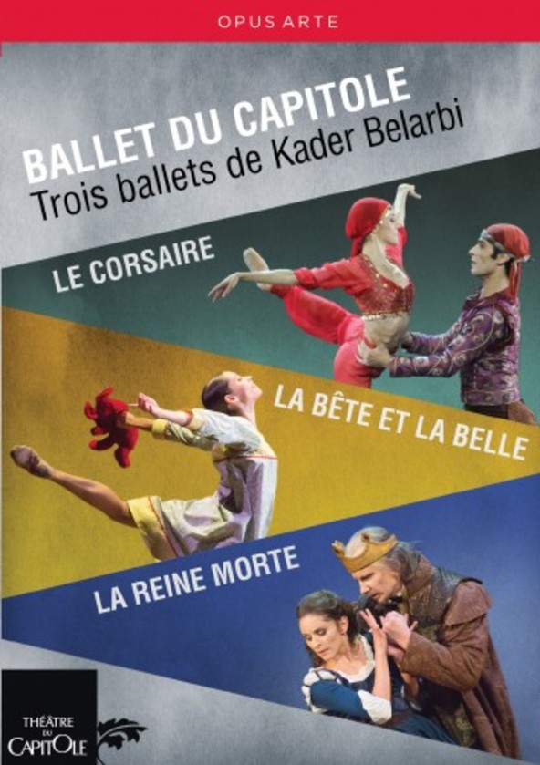 3 Ballets de Kader Belarbi: Le Corsaire, La Bte et la Belle, La Reine morte (DVD) | Opus Arte OA1241BD