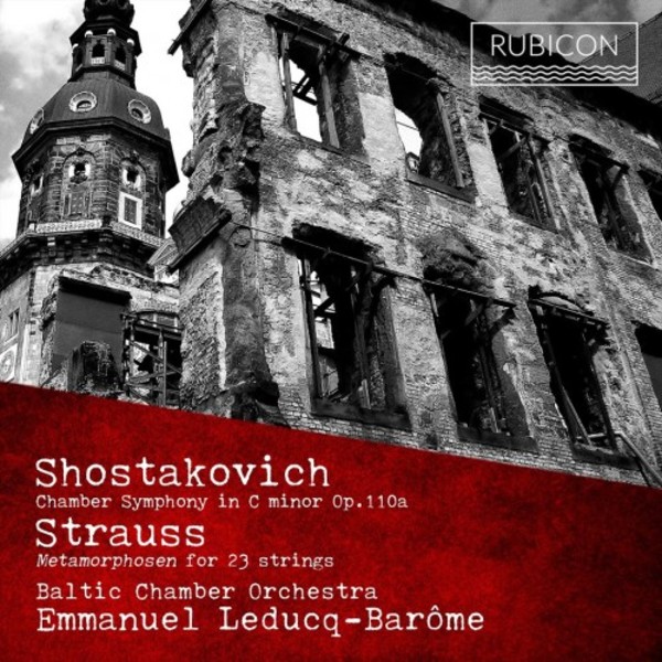 Shostakovich - Chamber Symphony op.110a; R Strauss - Metamorphosen
