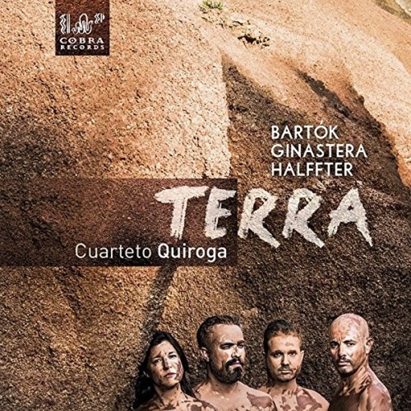 Terra: String Quartets by Bartok, Ginastera & Halffter | Cobra COBRA0059