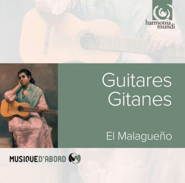 Guitares Gitanes | Harmonia Mundi - Musique d'Abord HMA190925