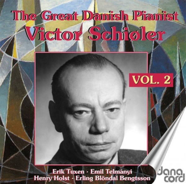 The Great Danish Pianist Victor Schioler Vol.2 | Danacord DACOCD781782
