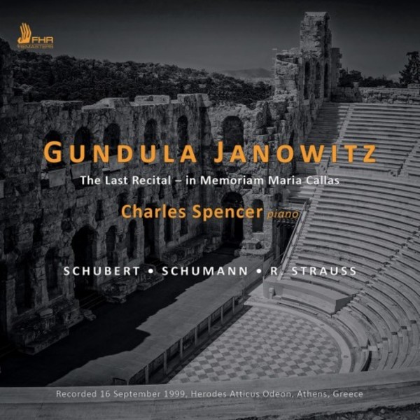 Gundula Janowitz: The Last Recital - In memoriam Maria Callas