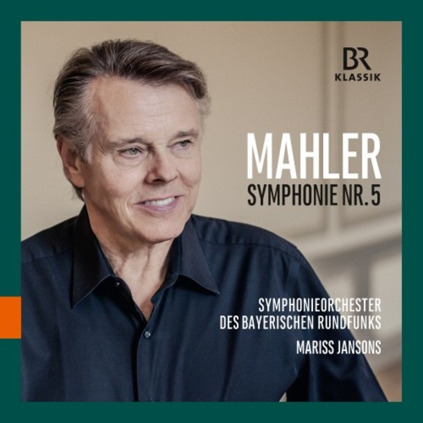 Mahler - Symphony no.5 | BR Klassik 900150