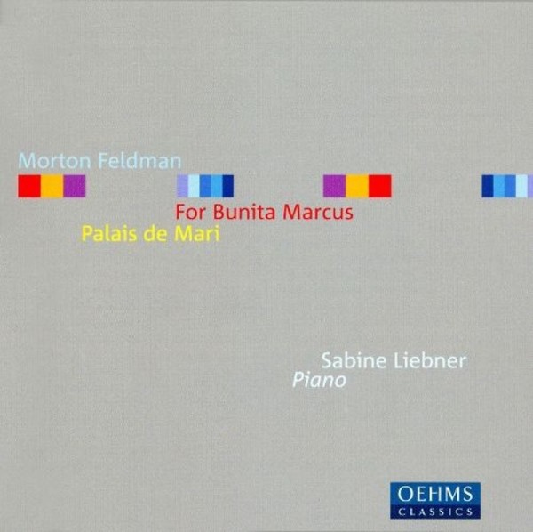 Feldman - For Bunita Marcus, Palais de Mari | Oehms OC594