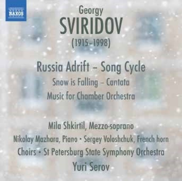 Sviridov - Russia Adrift, Snow is Falling | Naxos 8573685