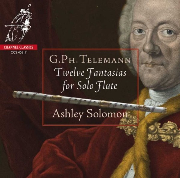 Telemann - Twelve Fantasias for Solo Flute | Channel Classics CCS40617