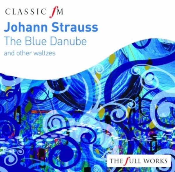Johann Strauss - The Blue Danube | Classic FM CFMFW39