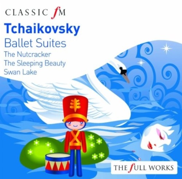 Tchaikovsky - Ballet Suites | Classic FM CFMFW42
