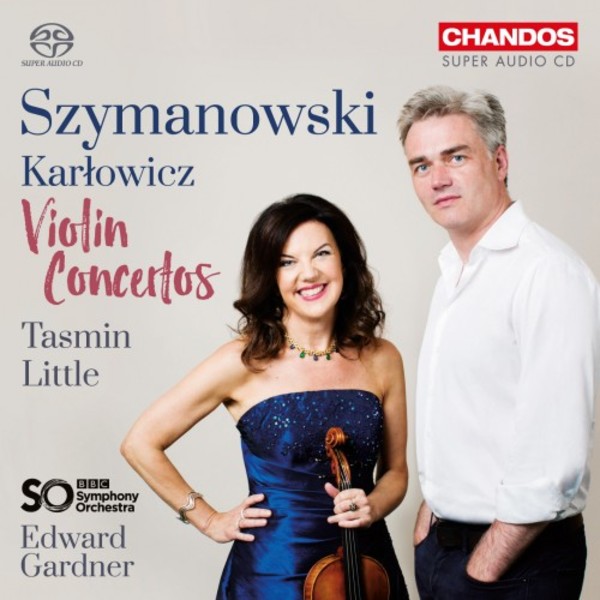 Szymanowski & Karlowicz - Violin Concertos | Chandos CHSA5185