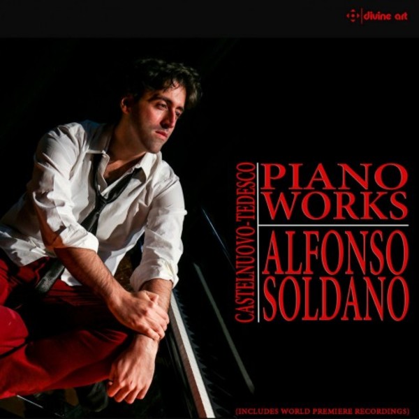 Castelnuovo-Tedesco - Piano Works | Divine Art DDA25152