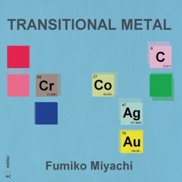 Fumiko Miyachi - Transitional Metal | Metier MSV28563