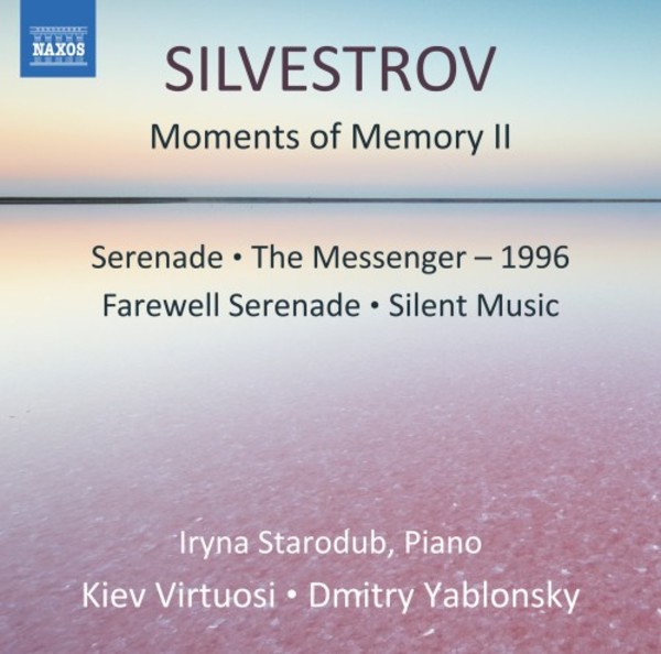 Silvestrov - Moments of Memory II | Naxos 8573598
